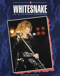 Whitesnake : An Illustrated Biography 